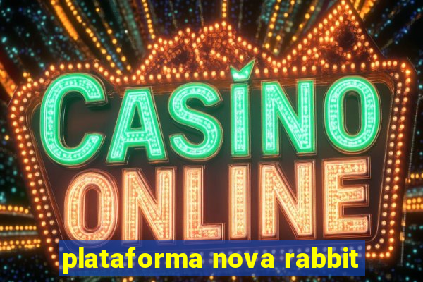 plataforma nova rabbit